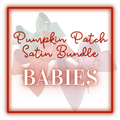 Pumpkin Patch BABY BUNDLE